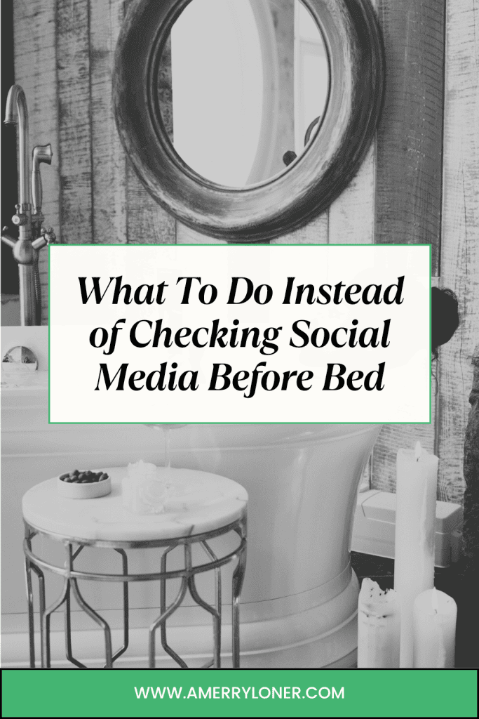 Bathroom scene with candles and table promoting tips for what to do instead of checking social media before bed